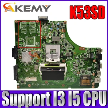 Akemy K53SD Nešiojamas plokštę už ASUS K53 K53E A53E A53S X53S X53E P53 originalus mainboard GM Paramos I3 I5 CPU 58257