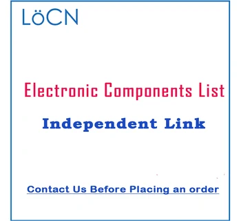 LoCN Elektroninių Komponentų Sąrašas Nepriklausomų Pirkti. Prašome Susisiekti su Mumis Prieš Pateikiant Užsakymą II 157264