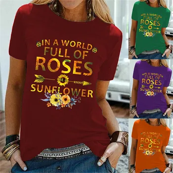 Pasaulyje Pilna Rožių Būti Saulėgrąžų T-shirt Estetinės Wildflower Įkvepiantį Citata Marškinėlius Madinga Moterų Grafinis Tees Viršūnės 61397