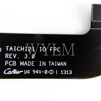 TAICHI 21 IO FPC REV3.0 ASUS TAICHI 21 nešiojamas plokštė FLEX CONECTOR KABELIS Minkštas kabelis IO Kabelis 195000