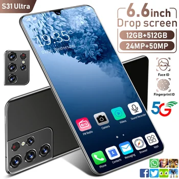 Pasaulinė Versija S31 Ultra 12+512 GB SmartPhone10 Core MTK6889 6000mAh 6.6 Colių Full Screen Face Recognition 5G Tinklą, mobiliųjų Telefonų