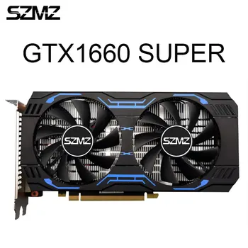 SZMZ Naujas Originalus NVIDIA GeForce GTX 1660 SUPER 1660Ti Vaizdo Kortelė 6GB GDDR6 GPU Ne RTX 2060 Rx 580 570 470 Placa Grafika Kortelės