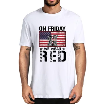 Unisex Medvilnės Amerikos Vėliava penktadienį Mes Dėvėti Raudonos Prisiminti Visiems Dislokuoti Vasaros Vyrų Naujovė T-Shirt Streetwear Tee Moterims