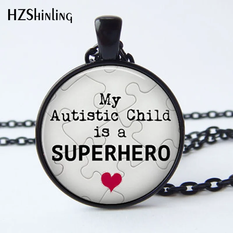 HZ--A271 Autizmo Pakabukas,Mano Autistas Vaikas, yra Superherojus Karoliai, Autizmo Papuošalai - Dovana Mama ar Tėtis HZ1 4